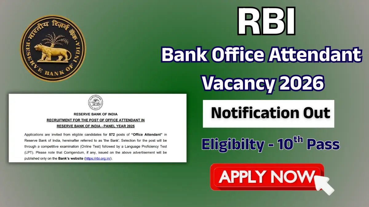 RBI Bank Office Attendant Vacancy 2026 - (572 Posts)